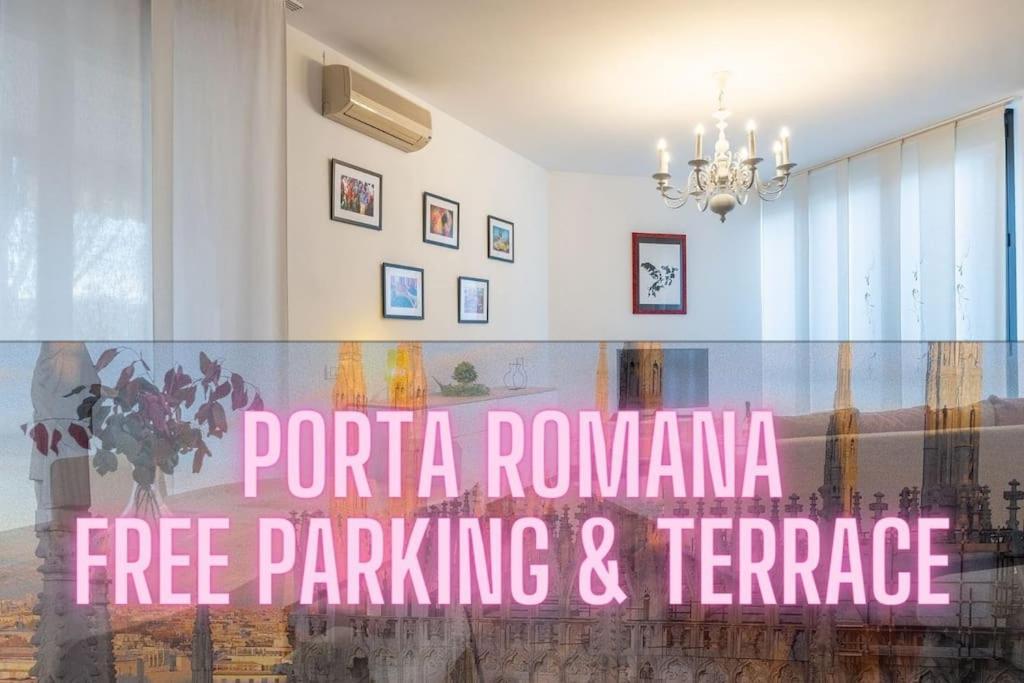 Duomo-PortaromanaXxl Home Terrace & Free Parking Milan Exterior photo